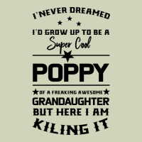 Super Cool Poppy Of A Freaking Awesome Granddaugh Heavyweight Hoodie | Teevron