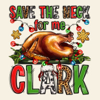Save The Neck For Me Clark Christmas Vacation Vintage Tee | Teevron