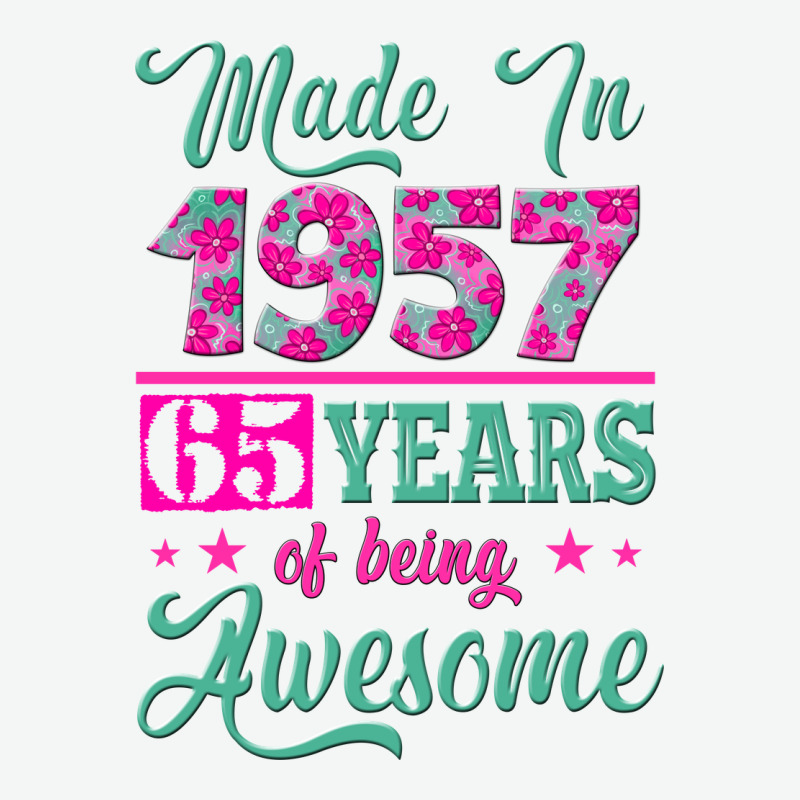 Made In 1957, 65 Years Of Being Awesome Kopya Urban Heavy Tee by Jasminsmagicworld | Teevron