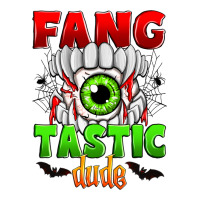 fang tastic dude | Teevron