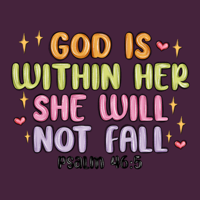 God Is Within Her She Will Not Fall Long Sleeve Tee by MaliasSmallBusiness | Teevron