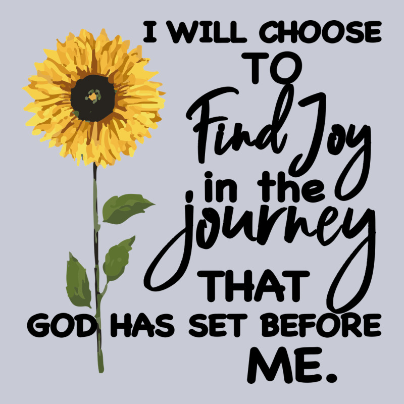 I Will Choose To Find Joy In The Journey That God Heavyweight Hoodie by Bettercallsaul | Teevron
