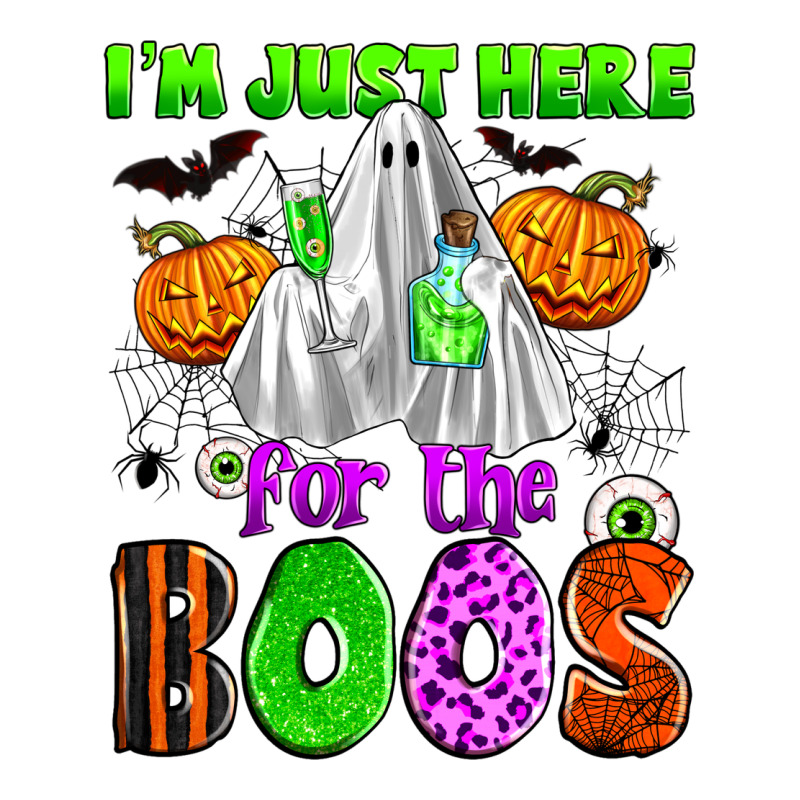 I'm Just Here For The Boos Ladies Tee by Zillion Design Studio | Teevron