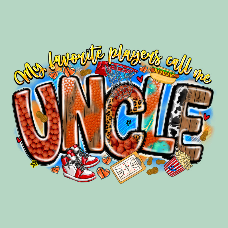 My Favorite Players Call Me Uncle Basketball Classic Tee by CowhideDigitalArt | Teevron