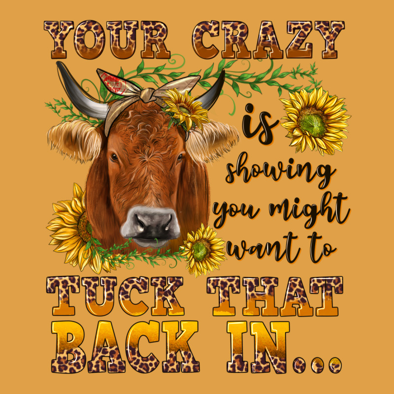 Your Crazy Is Showing Premium Hoodie by NancyCooperArtShop | Teevron