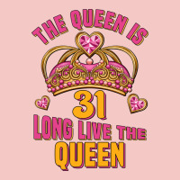 The Queen Is 31 Long Live The Queen Kopya Urban Heavy Tee | Teevron