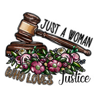 just a woman who loves justice | Teevron