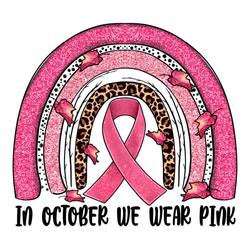 In October We Wear Pink Rainbow Ladies Tee by JahusDesignShop | Teevron