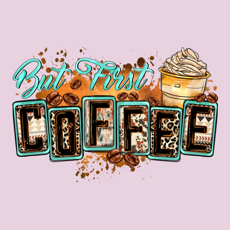 But First Coffee Ladies Tee by Zillion Design Studio | Teevron