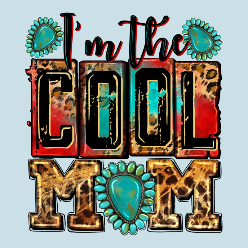 I'm The Cool Mom Ladies Tee by Zillion Design Studio | Teevron