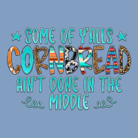 Some Of Y'alls Cornbread Ain't Done In The Middle Urban Hoodie | Teevron