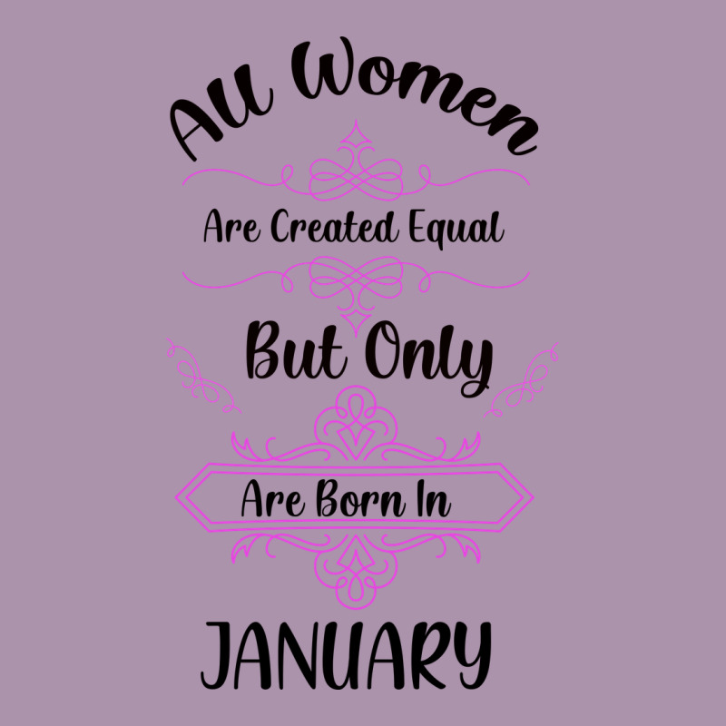 All Women Are Created Equal But Only The Smartest Are Born In January Heavyweight Hoodie by Bettercallsaul | Teevron