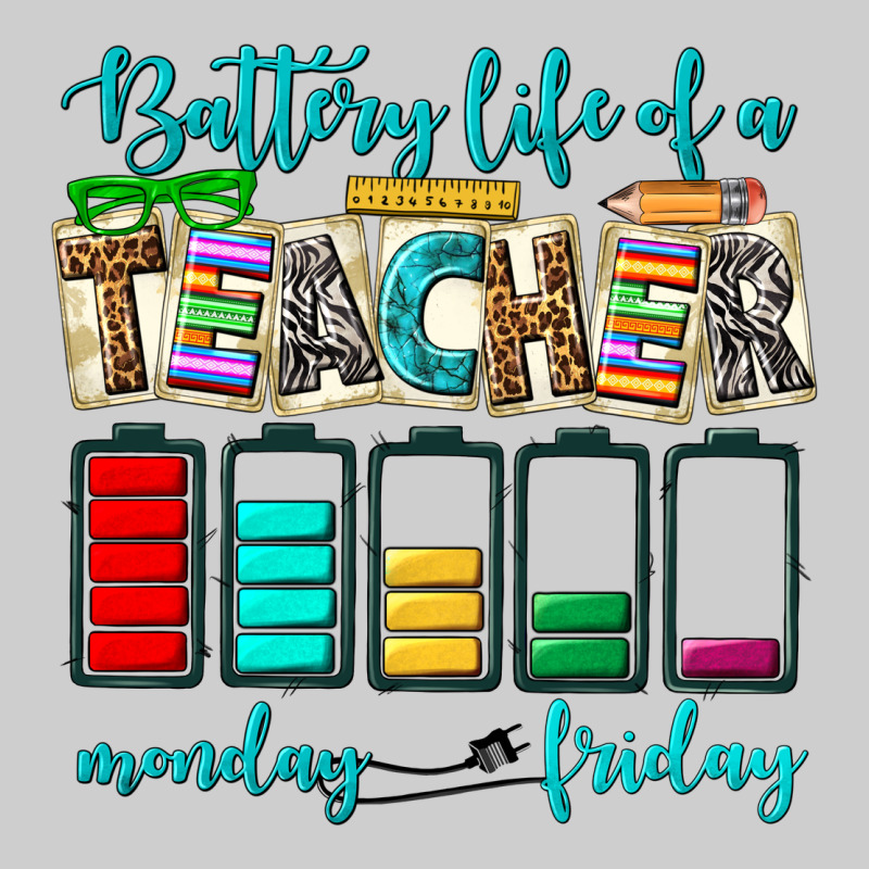 Battery Life Of A Teacher Monday Friday Premium Sweatshirt by NancyCooperArtShop | Teevron