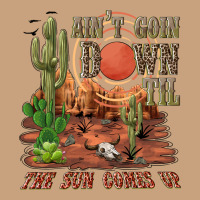 Aintgoin Down Til The Sun Comes Up Desert Vintage Tee | Teevron