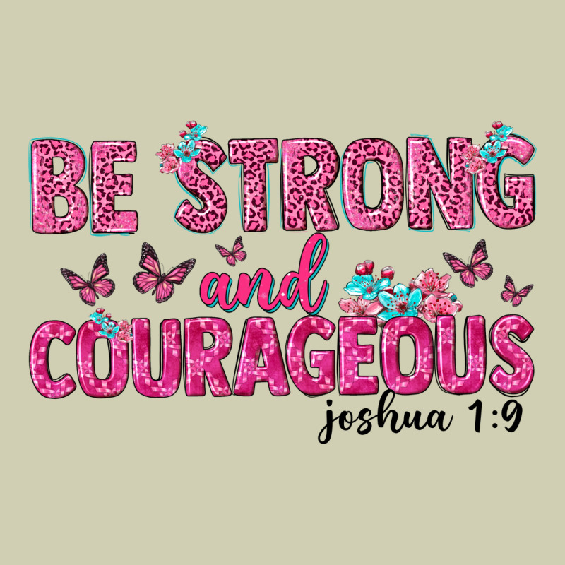 Be Strong And Courageous Heavy Core Tee by texasbilliewilder | Teevron