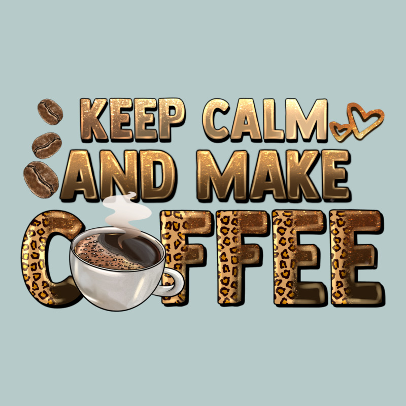 Keep Calm And Make Coffee Heavy Core Tee by BarkalooDesign | Teevron