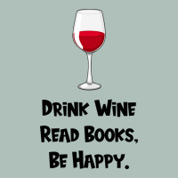 Drink Wine, Read Books, Be Happy Heavyweight Hoodie | Teevron