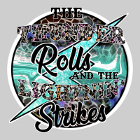 The Thunder Rolls And The Lightnin Strikes Premium Tee | Teevron