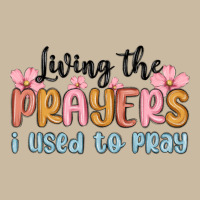 Living The Prayers I Used To Pray Long Sleeve Tee | Teevron