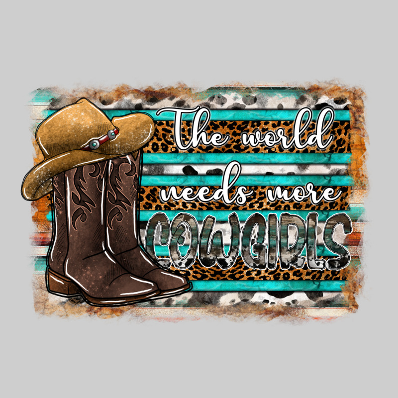 The World Needs More Cowgirls Premium Tee by SublimationCraftShop | Teevron