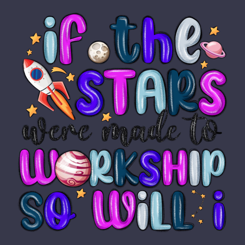 If The Stars Were Made To Worship So Will I Long Sleeve Tee by MaliasSmallBusiness | Teevron