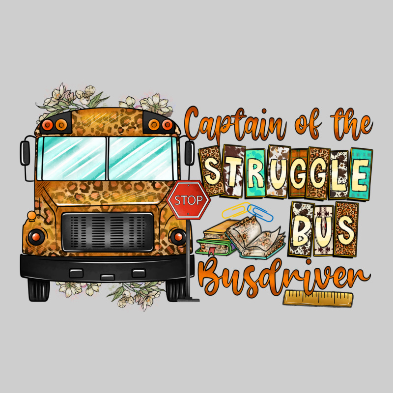Captain Of Struggle Bus Busdrive Premium Tee by CowhideDigitalArt | Teevron