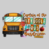 Captain Of Struggle Bus Busdriver Premium Tee | Teevron