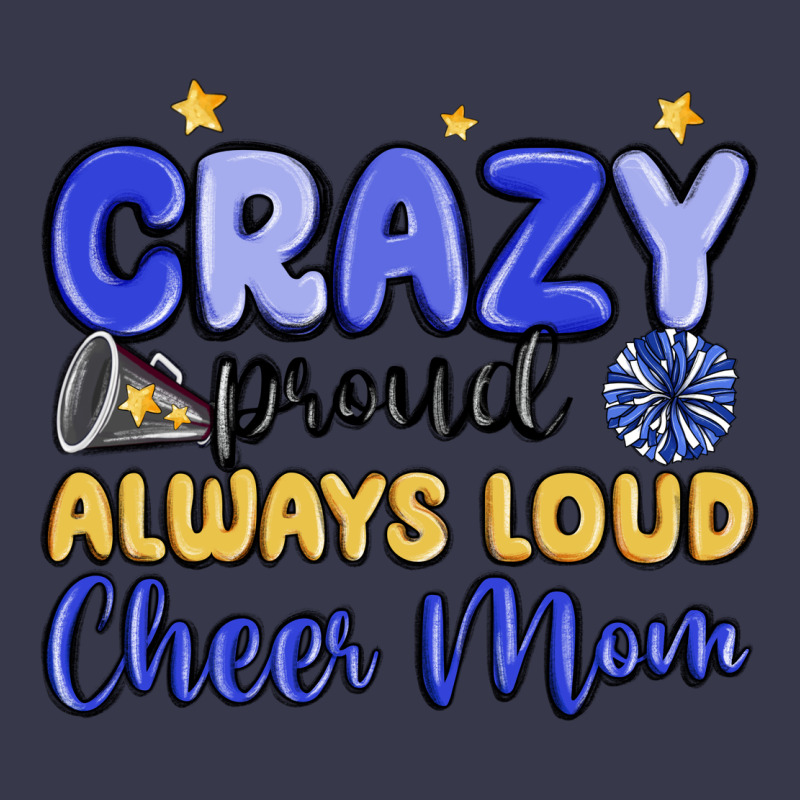 Crazy Proud Always Loud Cheer Mom Long Sleeve Tee by MaliasSmallBusiness | Teevron