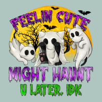 Feeling Cute Might Haunt U Later Tbw Premium Sweatshirt | Teevron