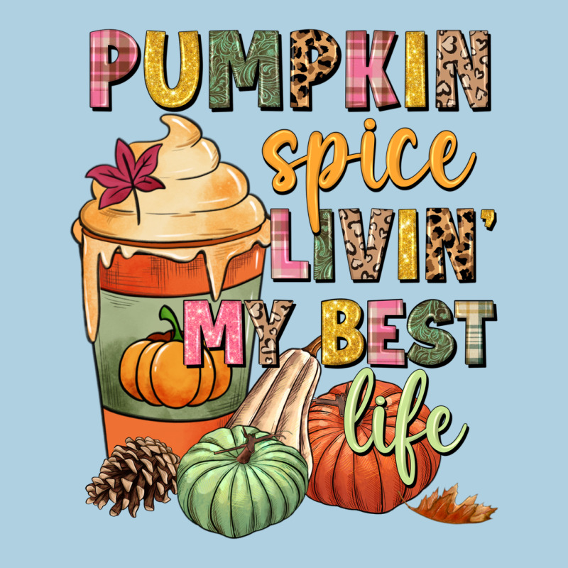 Pumpkin Spice Livin' My Best Life Premium Hoodie by NancyCooperArtShop | Teevron