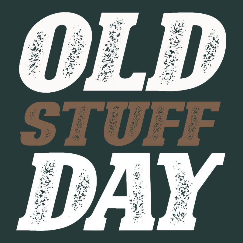National Old Stuff Day Funny Gift Premium Sweatshirt by Bettercallsaul | Teevron