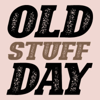 National Old Stuff Day Funny Gift Premium Sweatshirt | Teevron