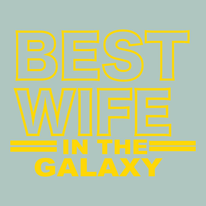 Best Wife In The Galaxy Premium Sweatshirt by Bettercallsaul | Teevron