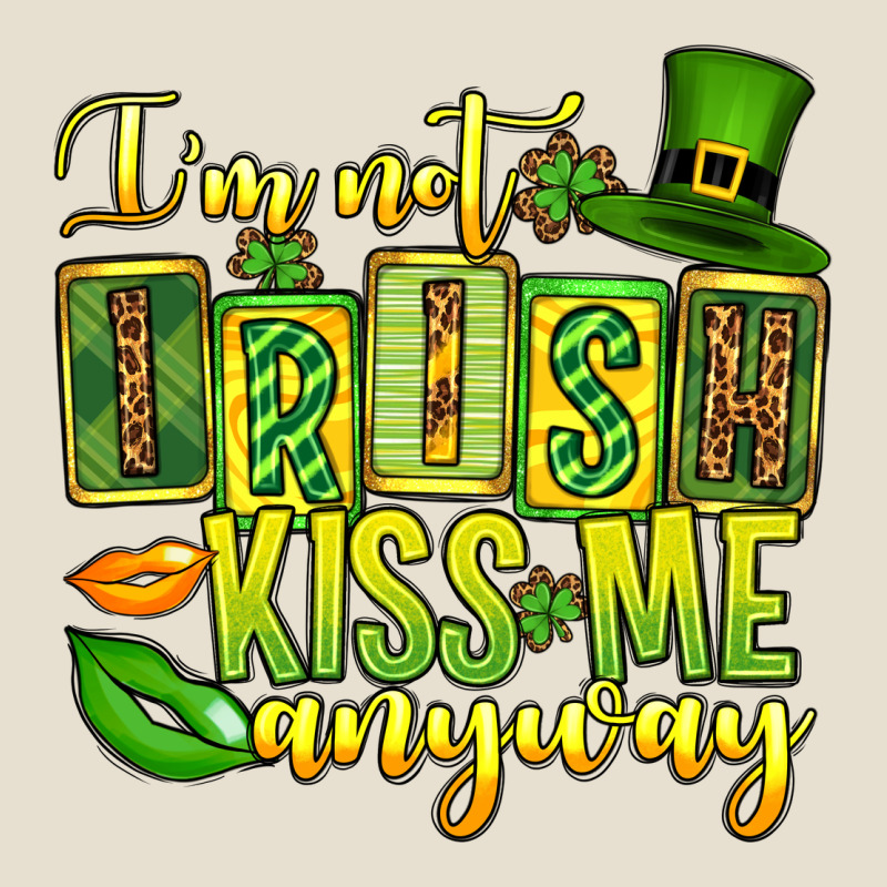 St. Patrick's I Am Not Irish Kiss Me Anyway Urban Hoodie by OliviaCreatesArt | Teevron