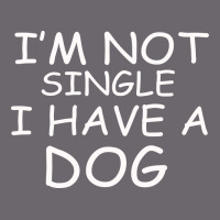 I M Not Single I Have A Dog Premium Sweatshirt | Teevron