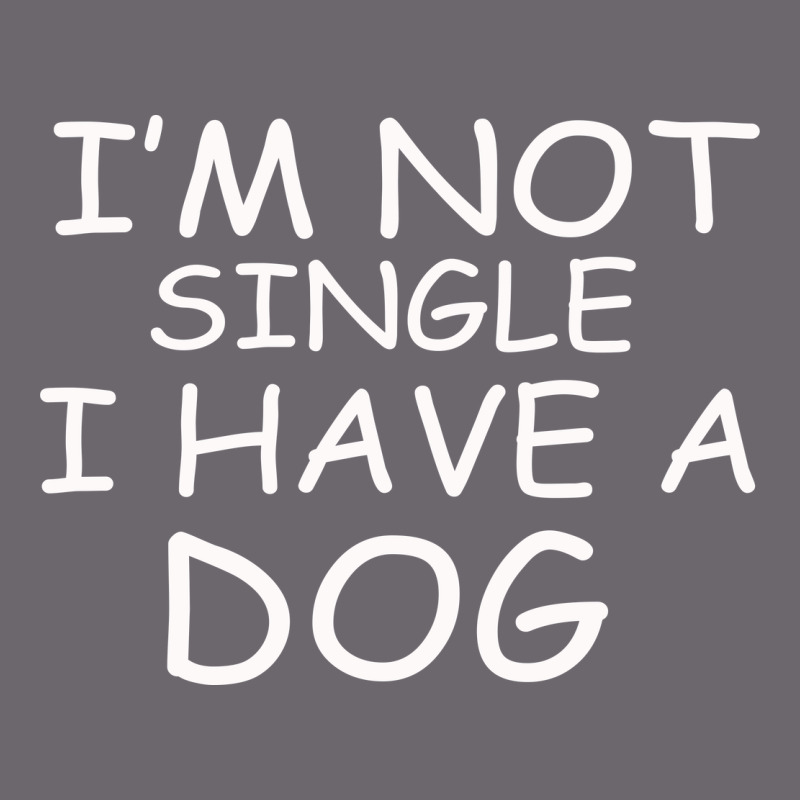 I M Not Single I Have A Dog Premium Sweatshirt by Bettercallsaul | Teevron