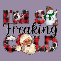Im So Freaking Cold Classic Tee | Teevron