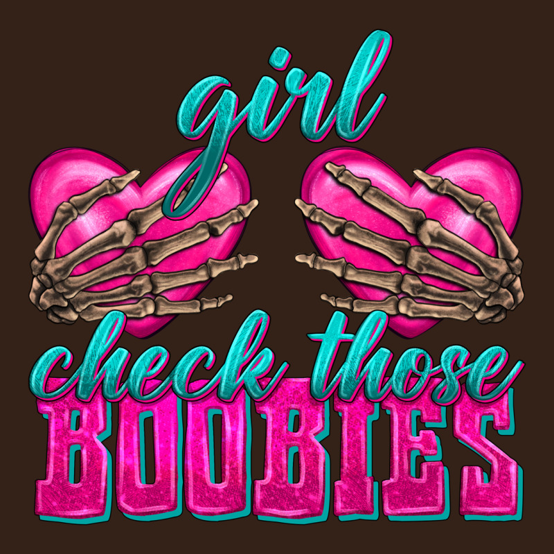 Girl Check Those Boobies Heavy Core Tee by texasbilliewilder | Teevron