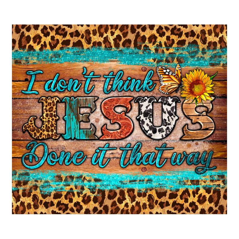 I Don't Think Jesus Done It That Way Tumbler Premium Tee by HRA Design Shop | Teevron
