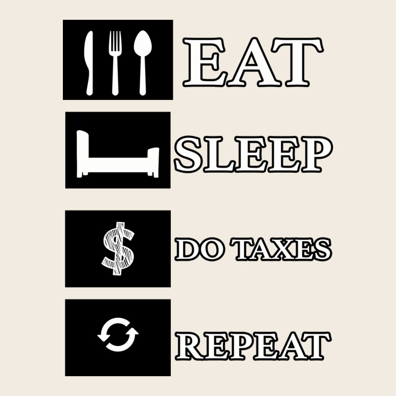 Tax Day Eat Sleep Do Taxes Repeat Gift Premium Sweatshirt by Bettercallsaul | Teevron