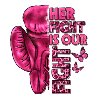 Her Fight Is Our Fight Cancer | Teevron