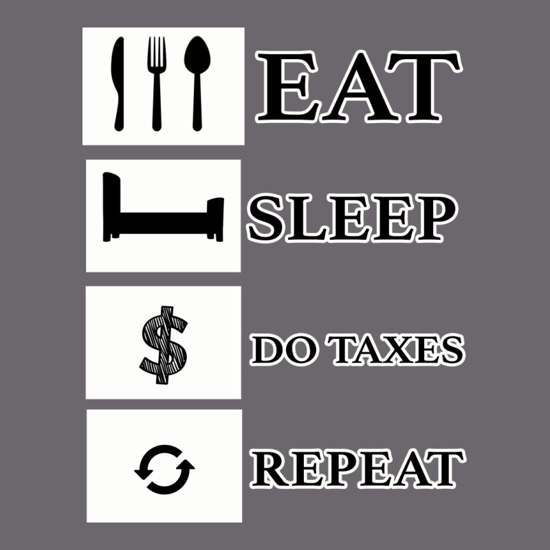 Tax Day Eat Sleep Do Taxes Repeat Gift Premium Sweatshirt by Bettercallsaul | Teevron