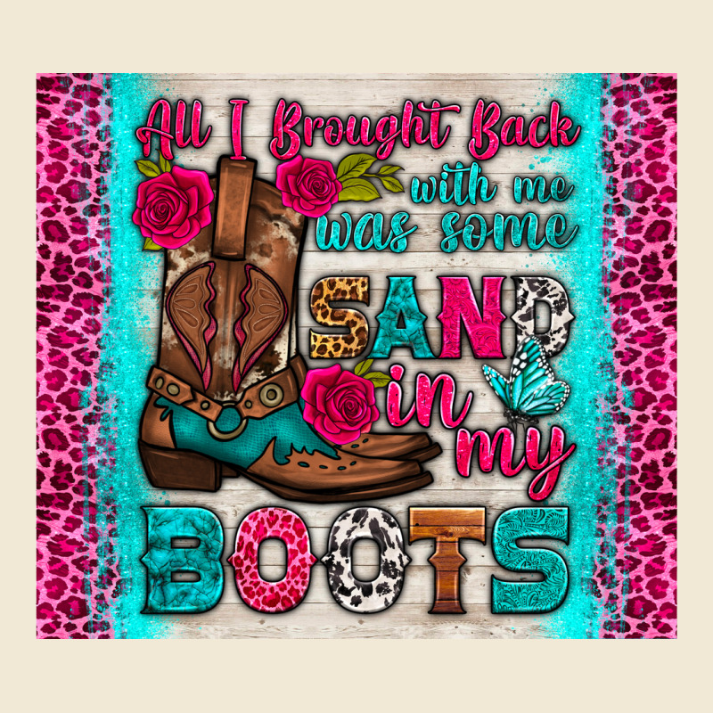 All I Brought Back With Me Was Some Sand In My Boots Tumbler Premium Tee by HRA Design Shop | Teevron