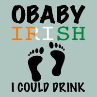 O' Baby Irish I Could Drink Premium Sweatshirt | Teevron