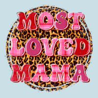 Most Loved Mama Ladies Tee | Teevron