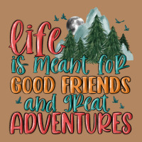 Life Is Meant For Good Friends And Great Adventure Long Sleeve Tee | Teevron