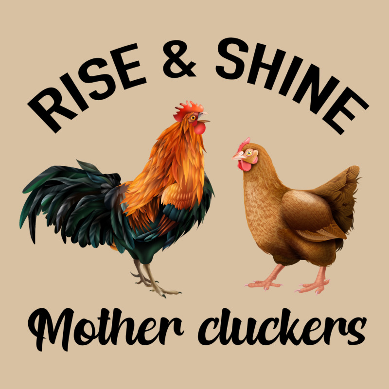 Rise And Shine Mother Cluckers Heavyweight Hoodie by Bettercallsaul | Teevron