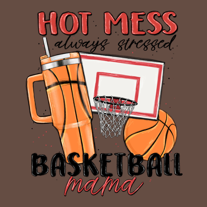 Hot Mess Always Stressed Basketball Mama Long Sleeve Tee by MaliasSmallBusiness | Teevron