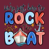 Were Just Here To Rock The Boat Long Sleeve Tee | Teevron
