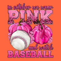 In October We Wear Pink And Watch Baseball Premium Hoodie | Teevron